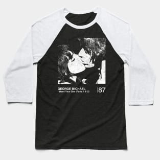 George Michael / Minimalist Style Graphic Fan Artwork Baseball T-Shirt